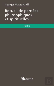 Recueil De Pensées Philosophiques Et Spirituelles