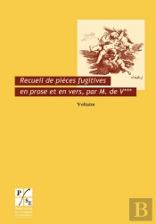 Recueil De Pi7ces Fugitives En Prose Et En Vers Par M. De V*** ; 1739