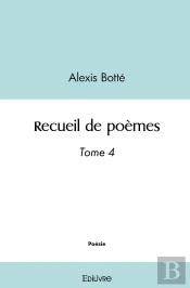 Recueil De Poèmes - Tome 4