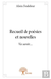 Recueil De Poesies Et Nouvelles