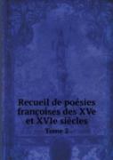 Recueil De Poesies Francoises Des Xve Et Xvie Siecles Tome 2