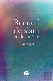 Recueil De Slam Et De Poésie