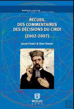 Bertrand.pt - Recueil Des Commentaires Des Décisions Du Cirdi (2002-2007)