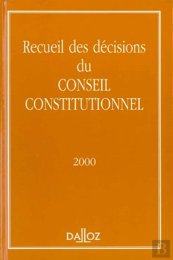 Bertrand.pt - Recueil Des Decisions Du Conseil Constitutionnel 2000 ; 1e Edition