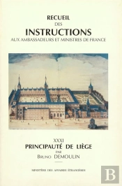 Recueil Des Instructions Aux Ambassadeurs Et Ministres De France