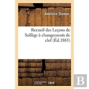Recueil Des Lecons De Solfege A Changements De Clef