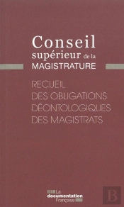 Recueil Des Obligations Déontologiques Des Magistrats