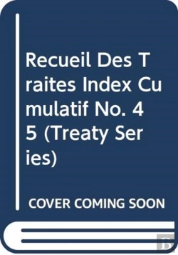 Bertrand.pt - Recueil Des Traites Index Cumulatif No.45