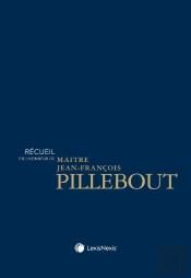 Recueil En L'Honneur De Maître Jean-François Pillebout