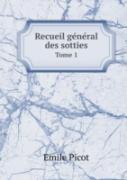 Recueil Ge Ne Ral Des Sotties Tome 1