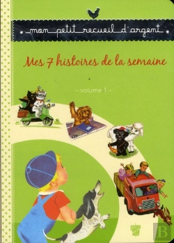 Bertrand.pt - Recueil Petit Livre D'Argent - Mes 7 Histoires De La Semaine - Volume 1