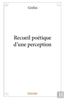Bertrand.pt - Recueil Poetique D?Une Perception