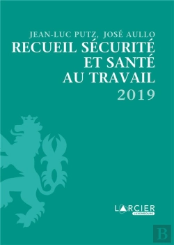 Bertrand.pt - Recueil Sécurité Et Santé Au Travail (Édition 2019)