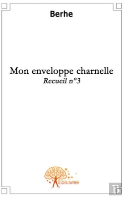 Bertrand.pt - Recueil T.3 ; Mon Enveloppe Charnelle