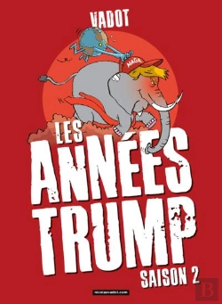 Bertrand.pt - Recueils Annuels Tome 15 : Les Années Trump Saison 2