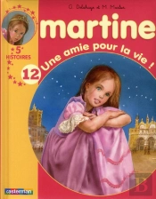 Recueils Martine T.12 Une Amie Pour La Vie