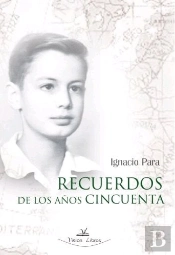 Recuerdos De Los Años Cincuenta