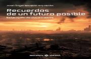 Recuerdos De Un Futuro Posible
