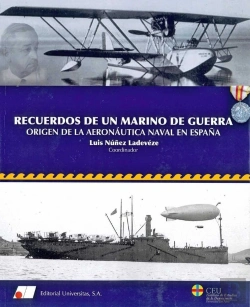 Bertrand.pt - Recuerdos De Un Marino De Guerra : Origen De La Aeronáutica Naval En España