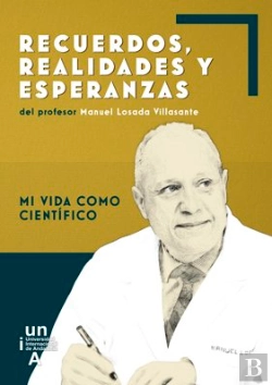 Bertrand.pt - Recuerdos, Realidades Y Esperanzas Del Profesor Manuel Losada Villasante