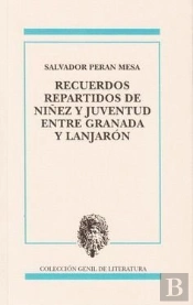 Recuerdos Repartidos De Nuiñez Y Juventud Entre Granada Y L