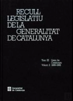 Bertrand.pt - Recull Legislatiu De La Generalitat De Catalunya. Tom Iii. Vol. 3. Lleis De Catalunya 1988-1992