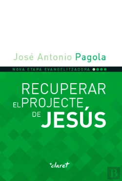 Bertrand.pt - Recuperar El Projecte De Jesús