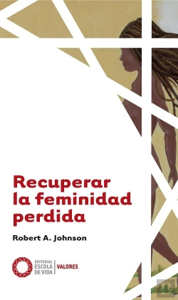 Bertrand.pt - Recuperar La Feminidad Perdida