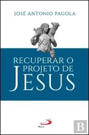 Recuperar O Projeto De Jesus