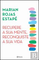 Recupere a Sua Mente, Reconquiste a Sua Vida
