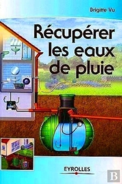 Bertrand.pt - Récupérer Les Eaux De Pluie : Salvage The Rain Water