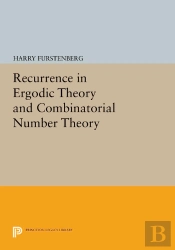 Recurrence In Ergodic Theory And Combinatorial Number Theory