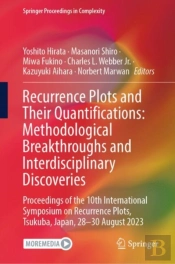 Recurrence Plots And Their Quantifications: Methodological Breakthroughs And Interdisciplinary Discoveries