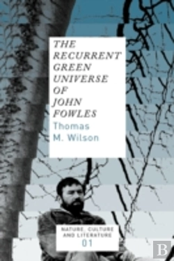 Bertrand.pt - Recurrent Green Universe Of John Fowles