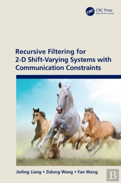 Bertrand.pt - Recursive Filtering For 2-D Shift-Varying Systems With Communication Constraints