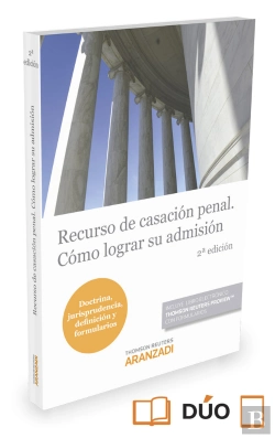 Bertrand.pt - Recurso De Casación Penal. Cómo Lograr Su Admisión (Papel + E-Book)