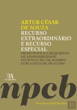 Bertrand.pt - Recurso Extraordinário E Recurso Especial