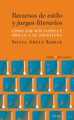Recursos De Estilo Y Juegos Literarios