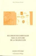 Recursos Documentales Para El Estudio De La Traducción