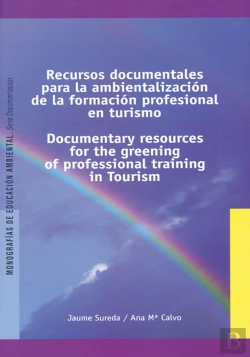 Bertrand.pt - Recursos Documentales Para La Ambientalización De La Formación Profesional En Turismo