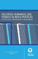 Recursos Humanos - Das Teorias às Boas Práticas