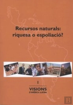 Bertrand.pt - Recursos Naturals: Riquesa O Espoliació?