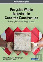 Recycled Waste Materials In Concrete Construction