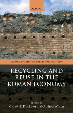 Bertrand.pt - Recycling And Reuse In The Roman Economy
