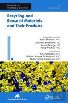 Recycling And Reuse Of Materials And Their Products