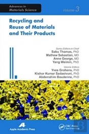 Recycling And Reuse Of Materials And Their Products