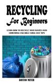 Recycling For Beginners