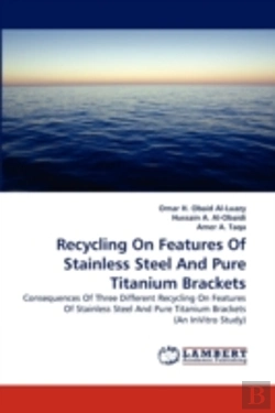 Bertrand.pt - Recycling On Features Of Stainless Steel And Pure Titanium Brackets