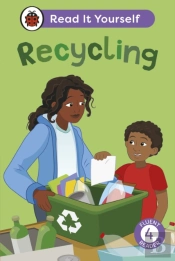 Recycling: Read It Yourself - Level 4 Fluent Reader