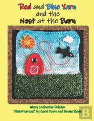 Red And Blue Yarn And The Nest At The Barn